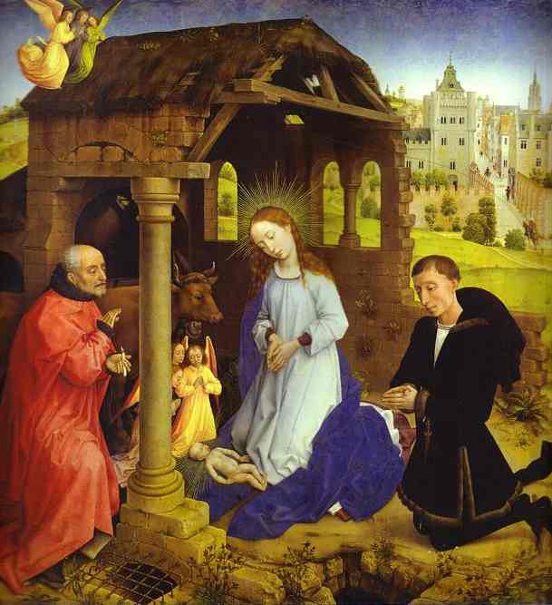 . 
Nativity by Rogier van der Weyden